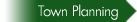 Town Planning